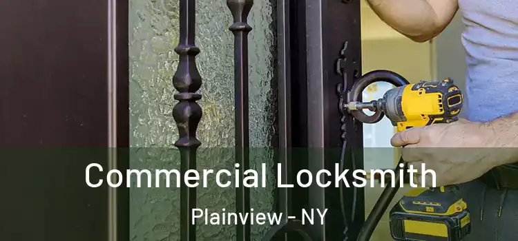 Commercial Locksmith Plainview - NY