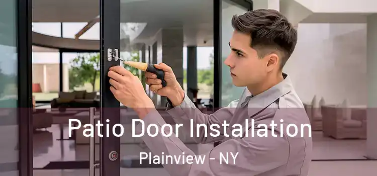 Patio Door Installation Plainview - NY