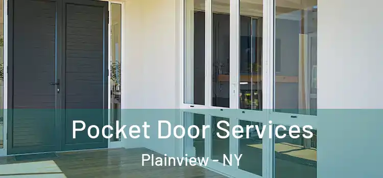 Pocket Door Services Plainview - NY