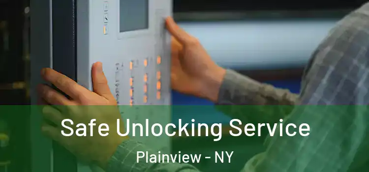 Safe Unlocking Service Plainview - NY