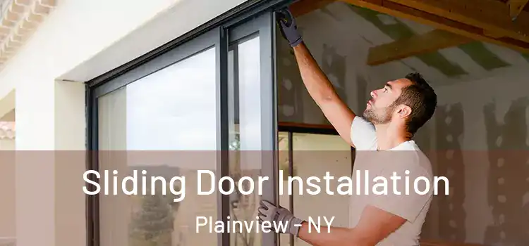 Sliding Door Installation Plainview - NY